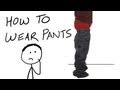 How To Wear Pants
