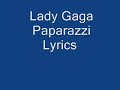 Lady Gaga- Paparazzi Lyrics