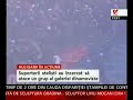 Violenţe la derby-ul Steaua - Dinamo