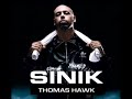 SINIK / THOMAS HAWK