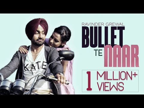Bullet Te Naar | Ravinder Grewal | Tigerstyle | Bobby Layal | Latest Punjabi Songs 2015 | Full Song
