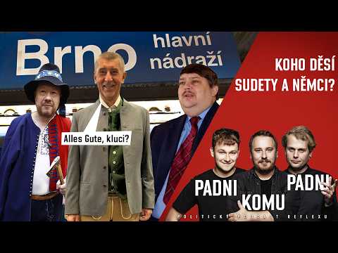 Padni komu padni 77: Okamura a Rajchl se paktují s německými radikály. Co udělali pro Sudety?
