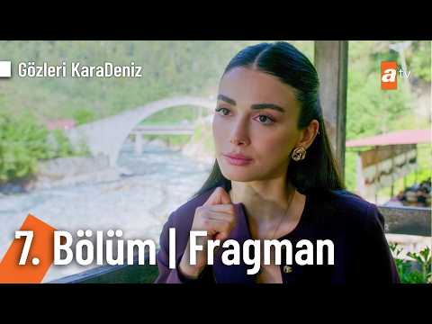 Gözleri KaraDeniz 7. Bölüm Fragmanı                                                                                                                                                                                                                       
