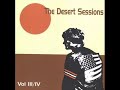 Desert Sessions - The Gosso King of Crater Lake Desert Sessions - The Gosso King of Crater Lake