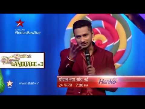 Indiaâ Raw Star Promo: Multi lingual Yo Yo Honey Singh!