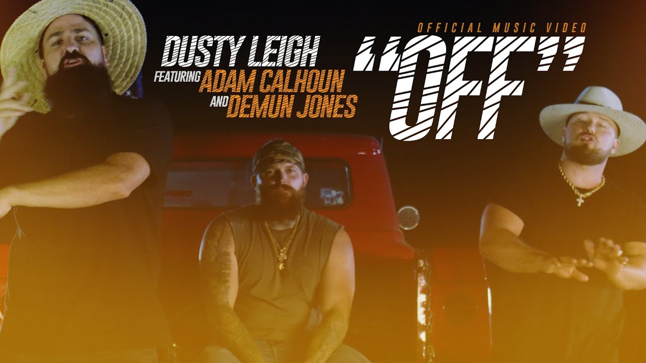 Adam Calhoun X Demun Jones X Dusty Leigh- Off (Official Music Video)