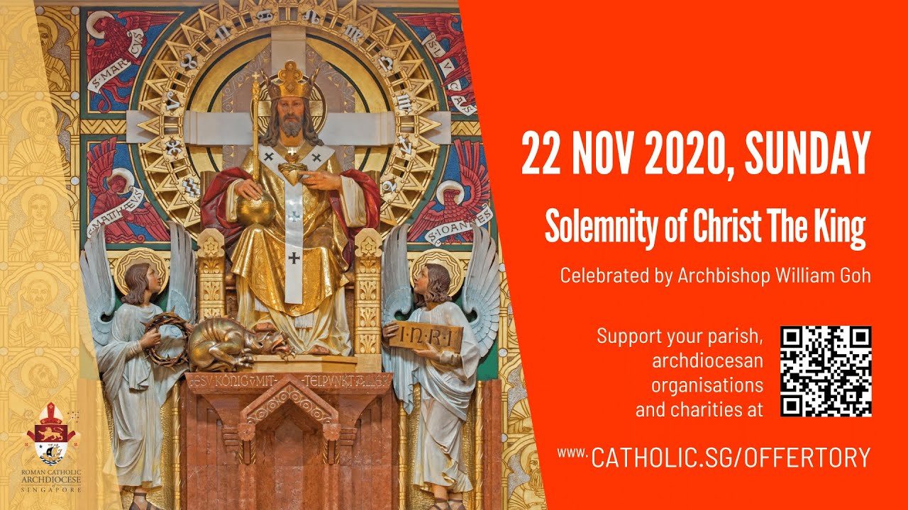 Catholic Sunday Mass Live Online 22nd November 2020 Archdiocese of Singapore