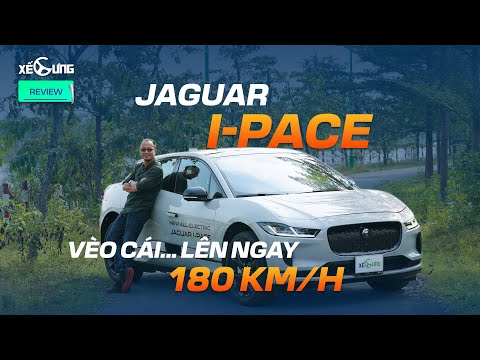 Jaguar i-Pace: chiếc xe khác biệt trong Thế giới xe điện | Xế Cưng review