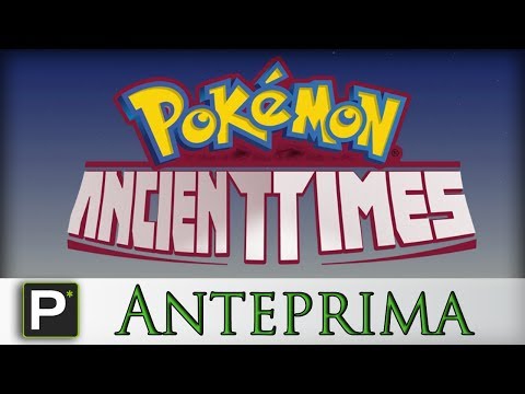 Pokemon Ancient Times | Anteprima