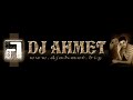 Dj Ahmet vs.Sinan Yilmaz - Kolbasti(Remix) www.djahmet.biz