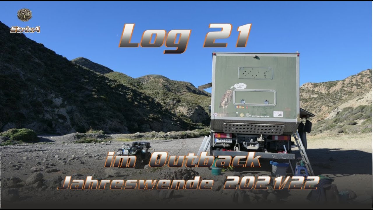 Log 21 Im Outback Jahreswende 2021/22 mit unserem Expeditionsmobil