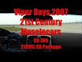 Viper Days 2007 - First on Slicks