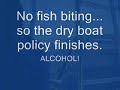 every day is a fishing day every day is a fishing day