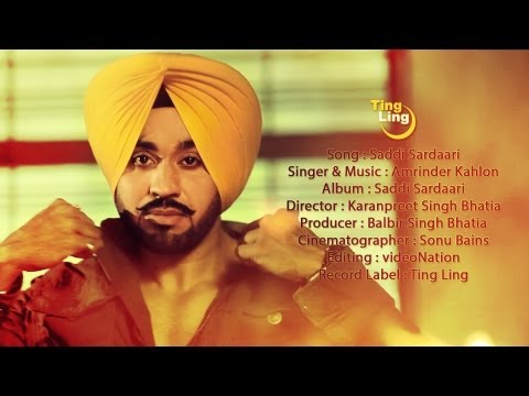 Amrinder Kahlon | Saddi Sardaari | Official Video | TingLing | HD 1080p