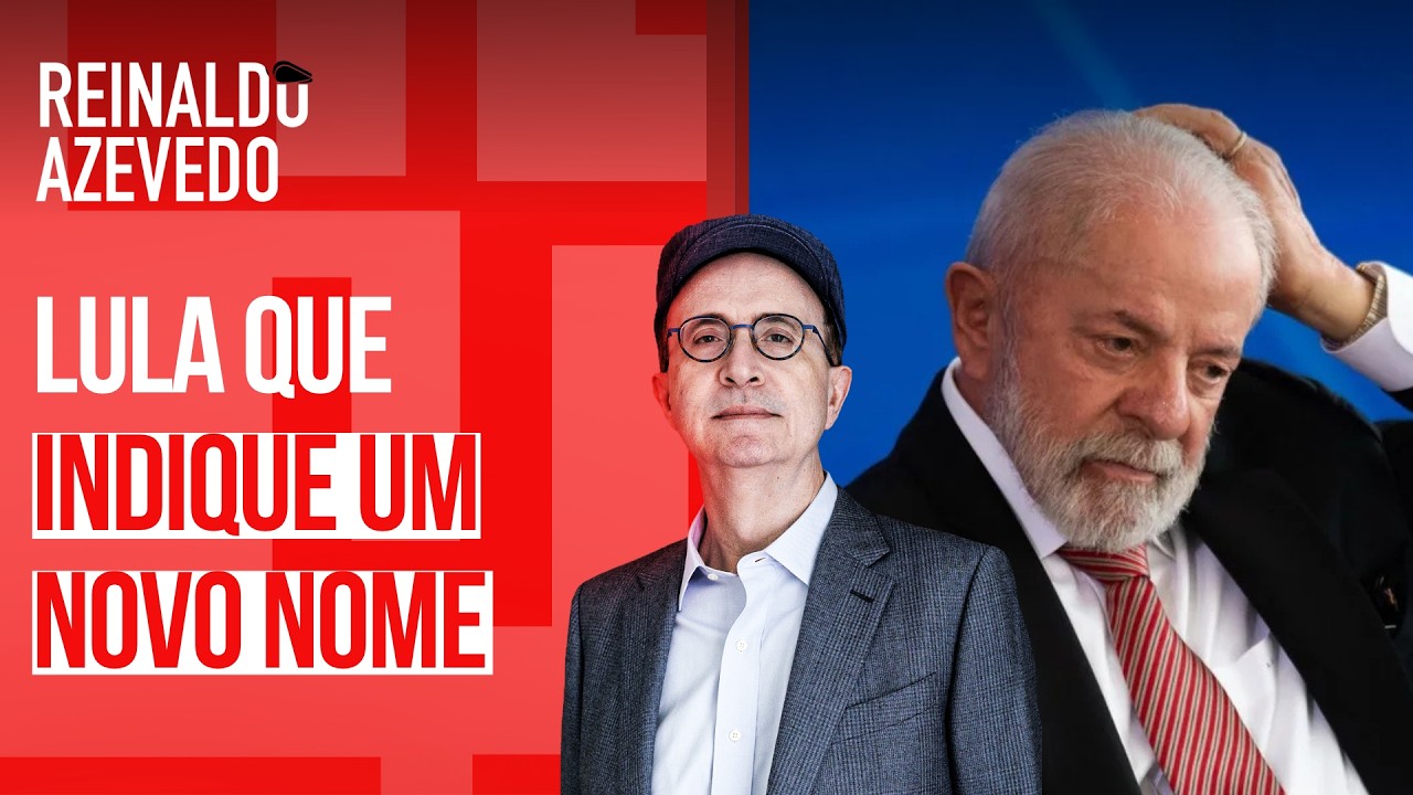 Reinaldo Azevedo – O melhor que Lula pode fazer é se articular com Alcolumbre e indicar um nome