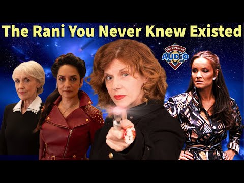 The Rani Returns - But Not The One You Were Expecting | Doctor Who Villainess on Audio