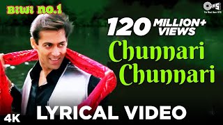 Chunnari Chunnari Lyrical Salman Khan & Sushmi