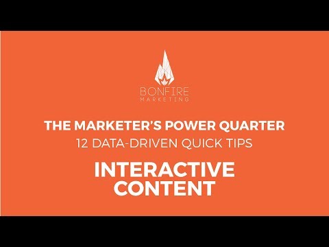 The Marketer’s Power Quarter: Content Interactivity