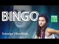 Solveiga (Kelias į žvaigždes 2) - Bingo