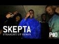 Skepta Straight Up (Remix) Video and Lyrics