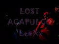 Lost Acapulco - Las Calaveras del Justicio (en vivo)