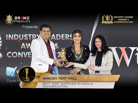 Ankush Tent Mall won Industry Leaders Awards 2023 | Chief Guest Mrs. Shilpa Shetty Kundra