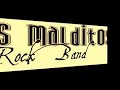 Os Malditos Rock Band ao vivo no Panela Rock !!!