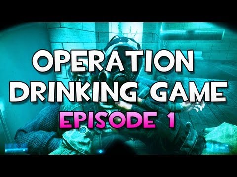 Battlefield 3 - Operation Drinking Game (EP1) BF3 Live Face Cam Gameplay Commentary_A h�ten felt�lt�tt legjobb r�szeg vide�k