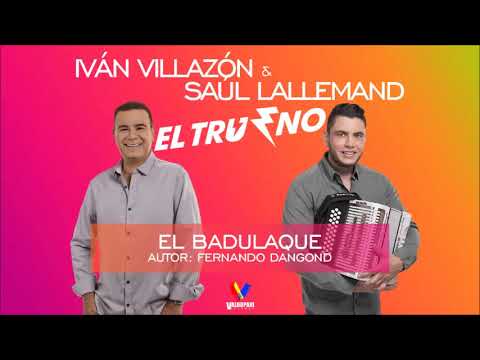 El badulaque - Iván Villazón
