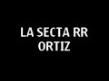 SECTA RR ORTIZ BY REYES