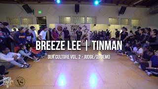 Breeze Lee & Tinman – Our Culture Vol.2 Popping Judge / DJ Demo