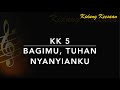 KK 5 Bagimu, Tuhan, Nyanyianku