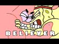 Spongebob Sings Believer by Imagine Dragons