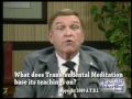 Transcendental Meditation - What does  base its teachings on?