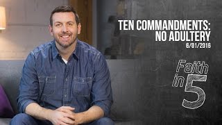 TEN: No Adultery