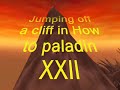 How to paladin XXVI