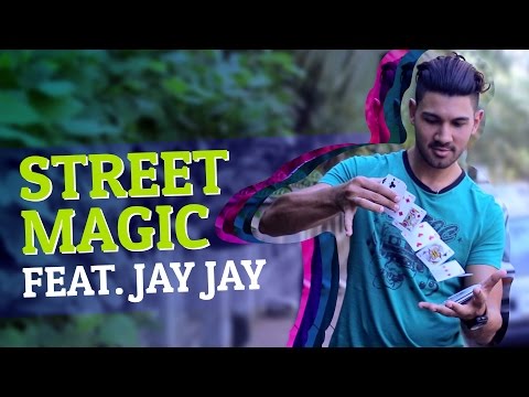 Street Magic feat Jay Jay