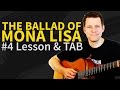 How To Play The Ballad Of Mona Lisa Guitar Lesson