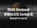 2006 Vermeer D100x120 Series II