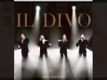 Il Divo & Mariah Carey {without You Duet}