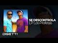 Los Profetas - Se Descontrola (Audio e Imagenes)