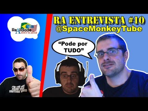 RA Entrevista #10 @SpaceMonkeyTube (Macaco) - Los Angeles