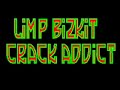 Limp Bizkit crack Adicct Unedited Disc Bipolar