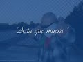 Hasta que muera 
