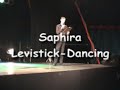 videos de Saphira Levistick-Dancing (mit/ohne Feuer)