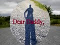Dear Daddy, (poem) Dear Daddy, (poem)
