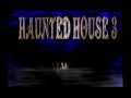 Haunted House 3: PC Gameplay