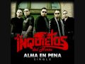 Los Inquietos Del Norte Alma En Pena Official Music Video and Lyrics
