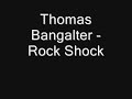 Thomas Bangalter - Rock Shock