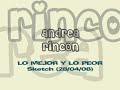 andre   lo mejor y lo peor  28/04/08 